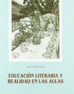 EDUCACION LITERARIA Y REALIDAD EN LA AULAS