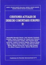 CUESTIONES ACTUALES DE DERECHO COMUNITARIO IV Nº 9