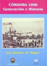 CORDOBA 1898 GENERACION E HISTORIA