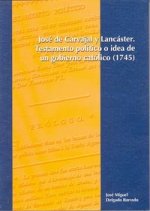 José de Carvajal y Lancáster. Testamento político o idea de un gobierno católico (1745)