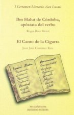 Ibn Halut, apóstata del verbo y El canto de la cigarra. I Certamen Literario San Lucas