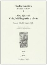 Ab? Qurrah. Vida, bibliografía y obras