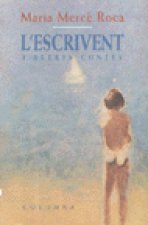 L'ESCRIVENT I ALTRES CONTES