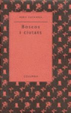 BOSCOS I CIUTATS