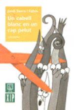 Un cabell blanc en un cap pelut