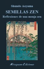 Semillas Zen. Reflexiones de una monja zen