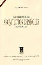CONGRESO DE LOS ARQUITECTOS ESPAñOLES EN ZARAGOZA