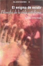 El enigma de existir