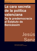 La cara secreta de la política valenciana