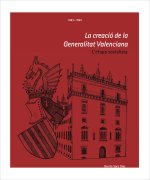 La creació de la Generalitat Valenciana. 1983-1995
