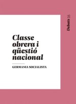 CLASSE OBRERA I QÜESTIO NACIONAL