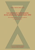 LOS CAMINOS DE MODERNIZACION DE LOS ARTISTAS DE ALICANTE DES