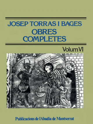 Obres completes de Josep Torras i Bages, Volum VI