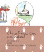 AVIA PEPA, TINC UN COTXE