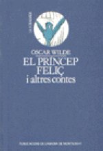EL PRINCEP FELIÇ I ALTRES CONTES