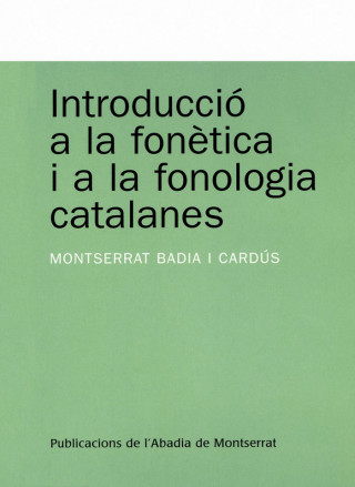 INTRODUCCIO A LA FONETICA I A LA FONOLOGIA CATALANES