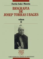 Biografia de Josep Torras i Bages, vol. II