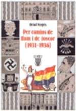 Per camins de llum i de foscor (1931 1936)