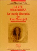 La veu misteriosa. La teoria literaria de Joan Maragall