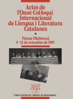 ACTES DE L'ONZE COL·LOQUI INTERNACIONAL DE LLENGUA