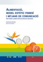 Alimentació, model estètic femení i mitjans de comunicació