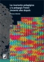 Las invariantes pedagógicas y la pedagogía Freinet cincuenta años después