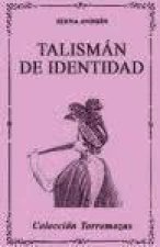 Talismán de identidad (Antología)