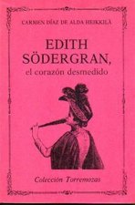 Edith Södegrant, el corazón desmedido