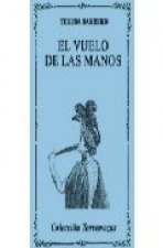 El vuelo de las manos