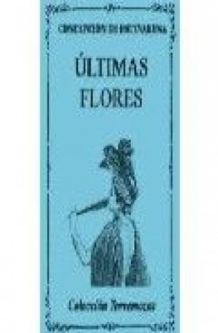 Ultimas flores