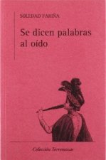 Se dicen palabras al oído
