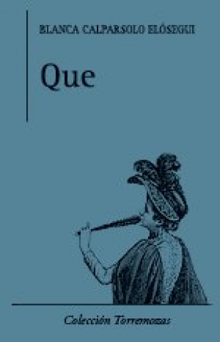 Que