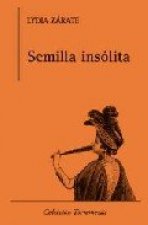 Semilla insólita