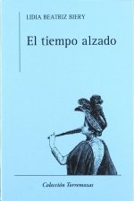 El tiempo alzado