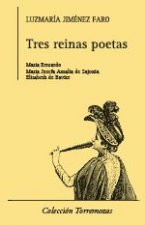 Tres reinas poetas: María Estuardo, María Josefa Amalia de Sajonia y Elisabeth de Austria-Hungría