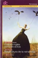 XXIII Premio Ana María Matute: Cuento inglés con tres actos/Reescritura de la reina Mab