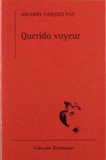 Querido voyeur