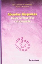 Abuelas hispanas: desde la memoria y el recuerdo