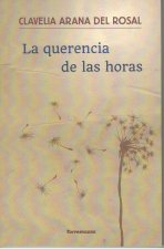 La querencia de las horas