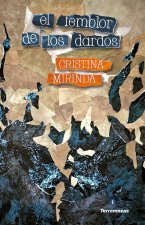 El temblor de los dardos