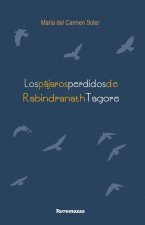 Los pájaros perdidos de Rabindranath Tagore
