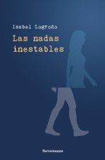 Las nadas inestables