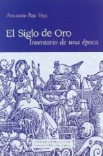 SIGLO DE ORO INVENTARIO DE UNA EPOCA
