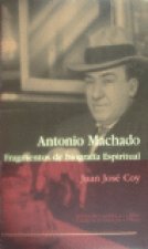ANTONIO MACHADO FRAGMENTOS BIOGRAFIA ESP.