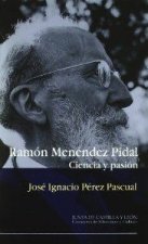 RAMON MENEDEZ PIDAL.CIENCIA Y PASION