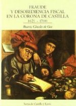 FRAUDE Y DESOBEDIENCIA FISCAL CORONA CASTILLA