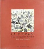 CIUDAD,LA UNA REVOLUCION POSIBLE