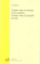 Tratado sobre la analog­a de los nombres ; tratado sobre el concepto de ente