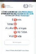 Cómo abordar los problemas emergentes relacionados con la salud en el trabajo