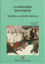 La habanera sin puertos